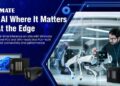 Run AI Where It Matters–At the Edge