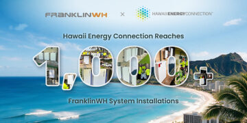 Hawaii Energy Connection Surpasses 1,000 FranklinWH Residential Energy Storage System Installations as State Weighs Paying Homeowners for Battery Power