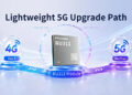 Fibocom Launches RU311 5G RedCap Module Series for Streamlined 5G Upgrades in Mid-Tier IoT