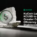 KuCoin Launches KCUSD to Unlock Greater Capital Efficiency for Stablecoin Holders