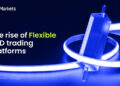 JustMarkets Examines the Rise of Flexible CFD Trading Platforms