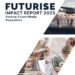 Futurise Impact Report 2025 Highlights Progress in Regulatory Innovation Future-Ready Technologies