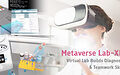 Metaverse Lab-XR: Virtual Lab Builds Diagnostic and Teamwork Skills for Medical Technology Students