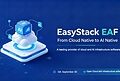 EasyStack Launches EAF, an AI-Native Cloud Foundation for Enterprises