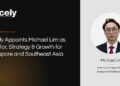 Accely Appoints Michael Lim as Director, Strategy & Growth for Singapore and Southeast Asia