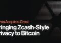 Citrea Acquires Crest to Bring Zcash-Style Privacy to Bitcoin