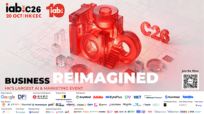 IAB Hong Kong’s C26 Returns as Hong Kong’s Largest AI and Marketing Event, Exploring How AI Is Reimagining Business