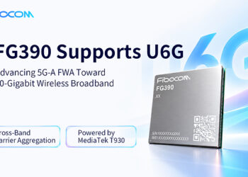 Fibocom FG390 Brings Industry-Leading Support for U6G, Advancing 5G-A FWA Toward 10-Gigabit Wireless Broadband