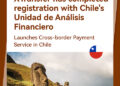 XTransfer Launches Cross-border Payment Service in Chile