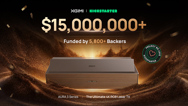 XGIMI’s AURA 3 Series Achieves Record-Breaking Kickstarter Launch, Hits $10M in 2 Hours and Surpasses $15M in 23 Hours