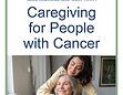 How to Care for Caregivers? NCCN Debuts Essential Guide for Supporting Loved Ones with Cancer